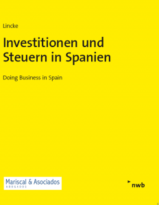 Investitionen-und-Steuern-in-Spanien-Karl Lincke Mariscal Abogados